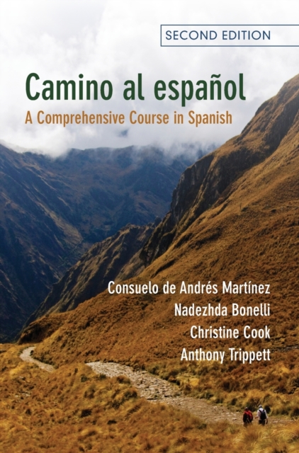 Camino al espanol : A Comprehensive Course in Spanish, Hardback Book
