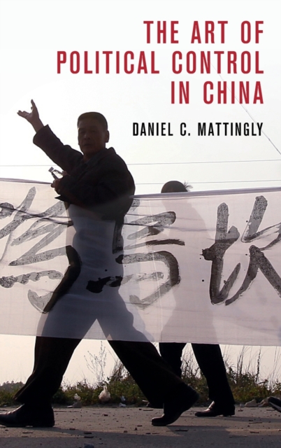 The Art of Political Control in China, Hardback Book