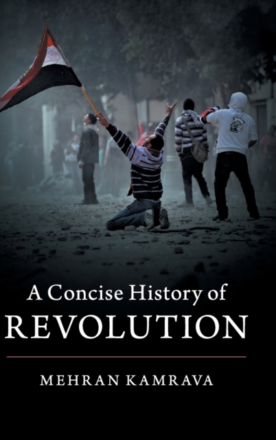A Concise History of Revolution, Hardback Book