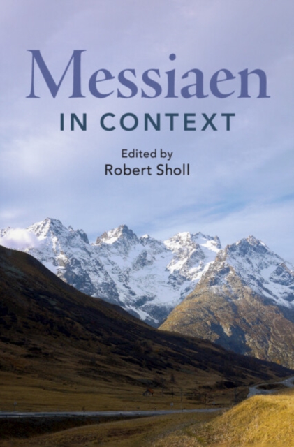 Messiaen in Context, Hardback Book