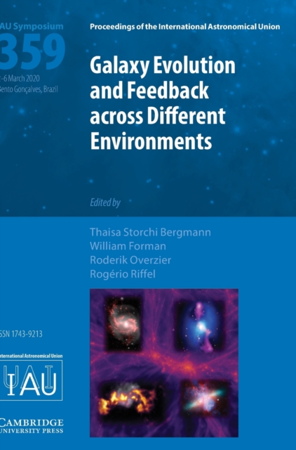 Galaxy Evolution and Feedback across Different Environments (IAU S359), Hardback Book