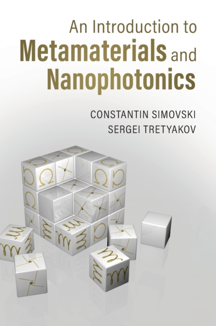 An Introduction to Metamaterials and Nanophotonics, Hardback Book