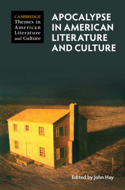 Apocalypse in American Literature and Culture, Hardback Book