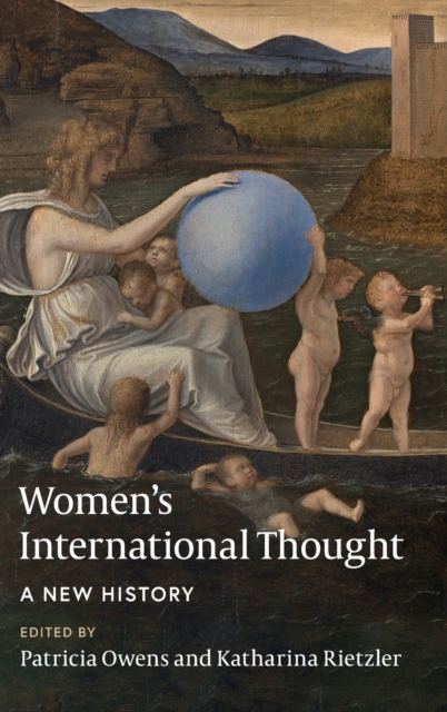 Women's International Thought: A New History, Hardback Book