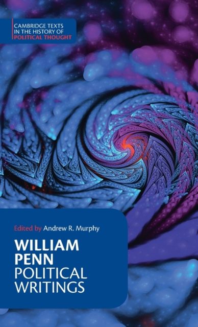 William Penn: Political Writings, Hardback Book