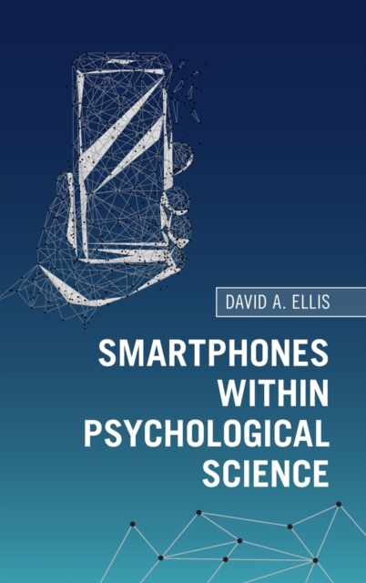 Smartphones within Psychological Science, Hardback Book