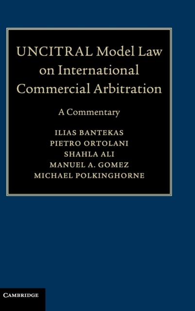 UNCITRAL Model Law on International Commercial Arbitration : A Commentary, Hardback Book