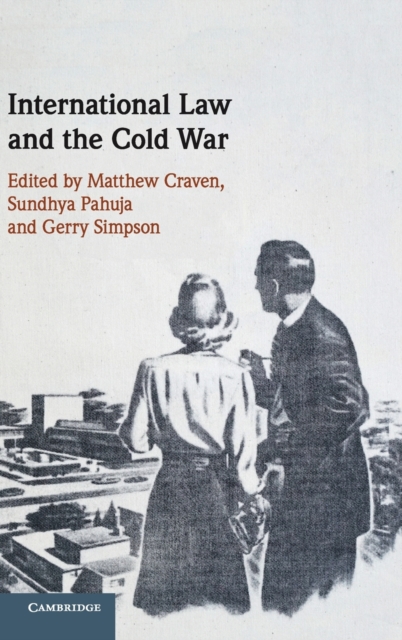 International Law and the Cold War, Hardback Book