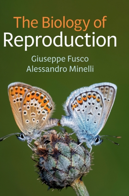 The Biology of Reproduction, Hardback Book
