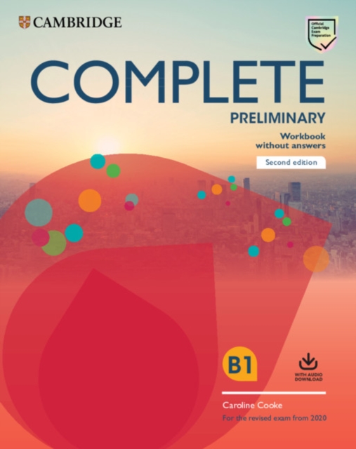 Complete Preliminary Workbook without Answers with Audio Download : For the Revised Exam from 2020, Multiple-component retail product Book