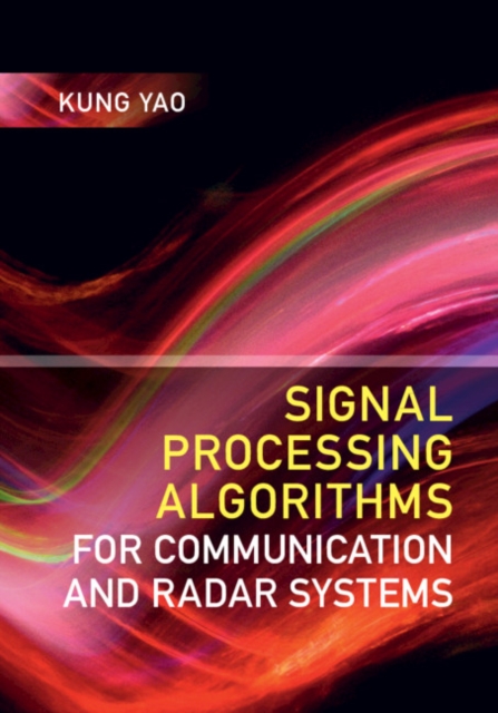 Signal Processing Algorithms for Communication and Radar Systems, EPUB eBook