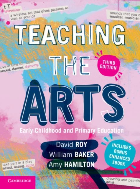 Teaching the Arts : Early Childhood and Primary Education, Multiple-component retail product Book