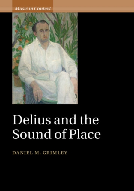 Delius and the Sound of Place, EPUB eBook