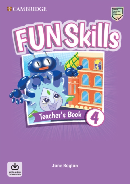 Fun Skills Level 4 Teacher's Book with Audio Download, Multiple-component retail product Book