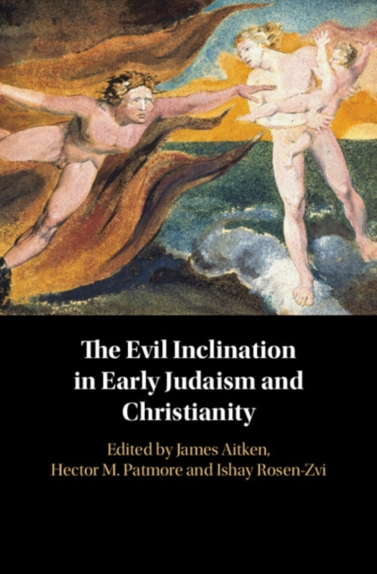 Evil Inclination in Early Judaism and Christianity, PDF eBook