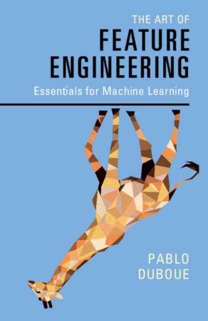 Art of Feature Engineering : Essentials for Machine Learning, EPUB eBook