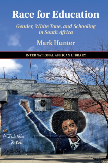 Race for Education : Gender, White Tone, and Schooling in South Africa, EPUB eBook