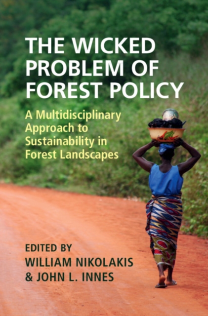 Wicked Problem of Forest Policy : A Multidisciplinary Approach to Sustainability in Forest Landscapes, EPUB eBook