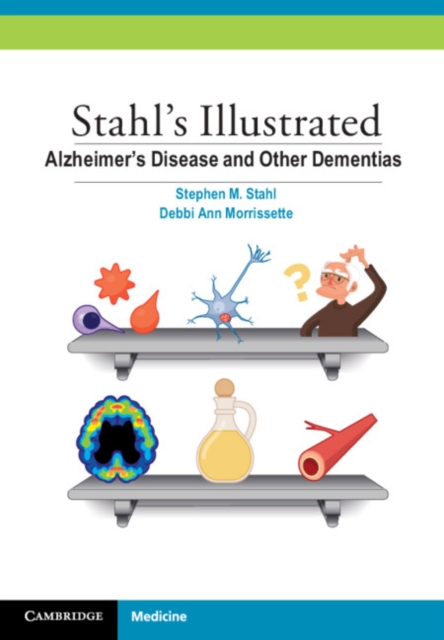 Stahl's Illustrated Alzheimer's Disease and Other Dementias, EPUB eBook