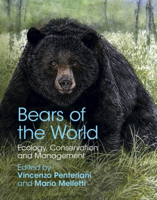 Bears of the World : Ecology, Conservation and Management, EPUB eBook
