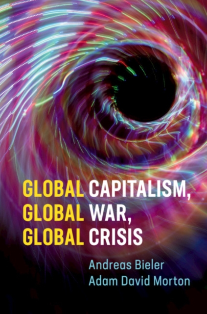 Global Capitalism, Global War, Global Crisis, EPUB eBook