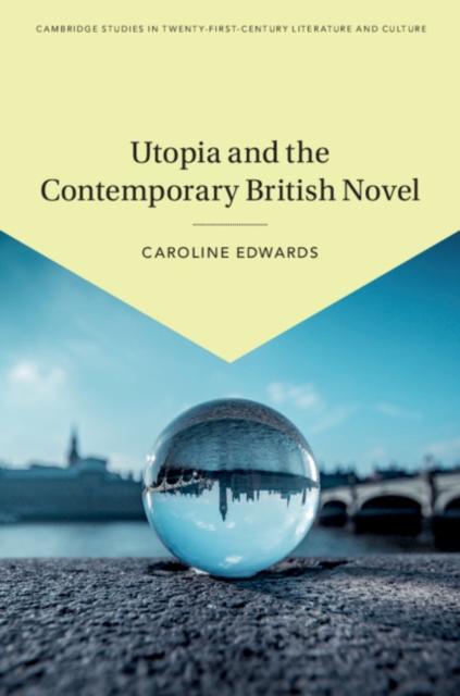 Utopia and the Contemporary British Novel, EPUB eBook