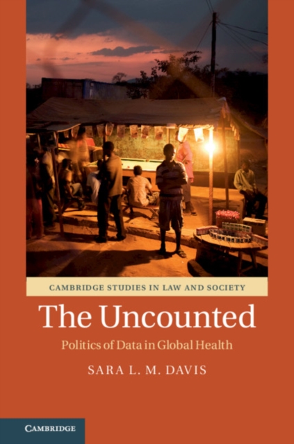 Uncounted : Politics of Data in Global Health, PDF eBook
