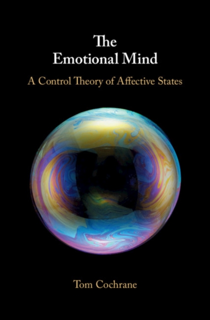 Emotional Mind : A Control Theory of Affective States, EPUB eBook