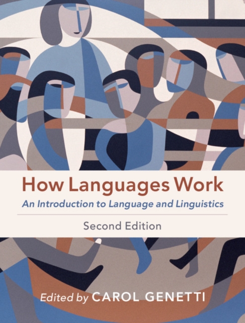 How Languages Work : An Introduction to Language and Linguistics, PDF eBook