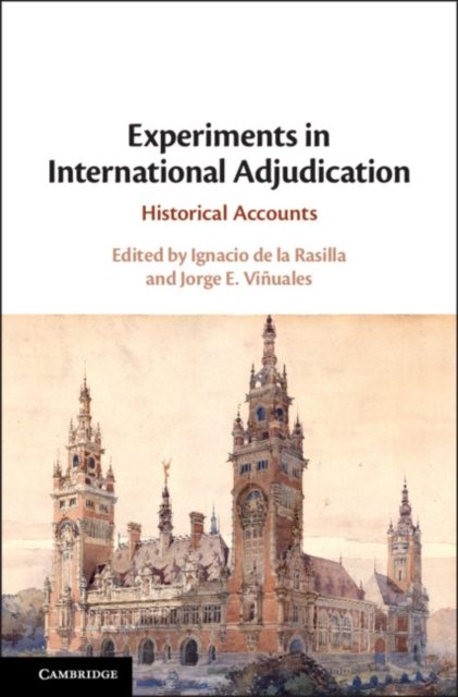 Experiments in International Adjudication : Historical Accounts, EPUB eBook