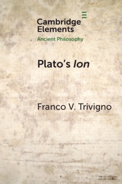Plato's Ion : Poetry, Expertise, and Inspiration, EPUB eBook