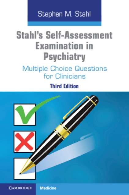 Stahl's Self-Assessment Examination in Psychiatry : Multiple Choice Questions for Clinicians, EPUB eBook