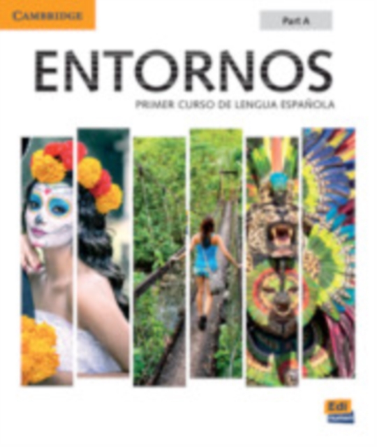 Entornos Beginning Student's Book Part A plus ELEteca Access, Online Workbook, and eBook : Primer Curso De Lengua Espanola, Mixed media product Book