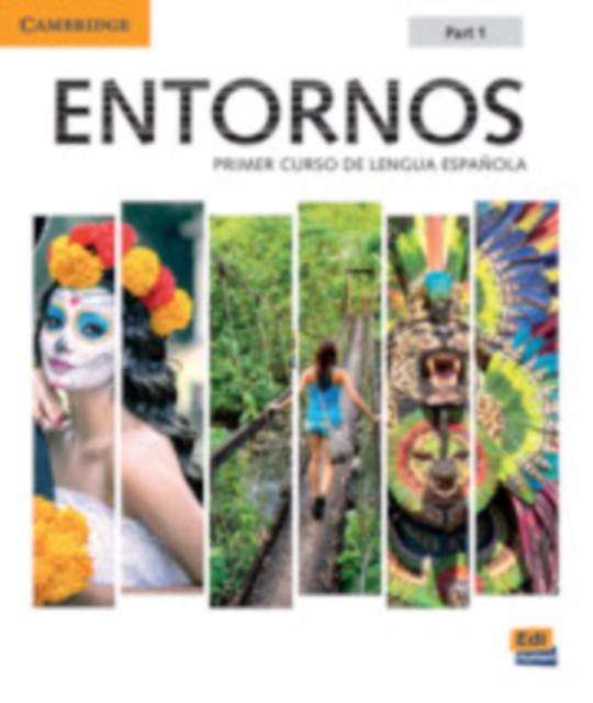 Entornos Beginning Student's Book Part 1 plus ELEteca Access, Online Workbook, and eBook : Primer Curso De Lengua Espanola, Mixed media product Book
