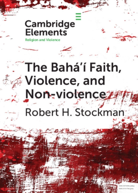 Baha'i Faith, Violence, and Non-Violence, PDF eBook
