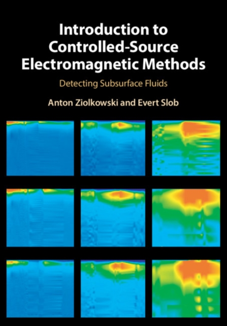 Introduction to Controlled-Source Electromagnetic Methods : Detecting Subsurface Fluids, EPUB eBook