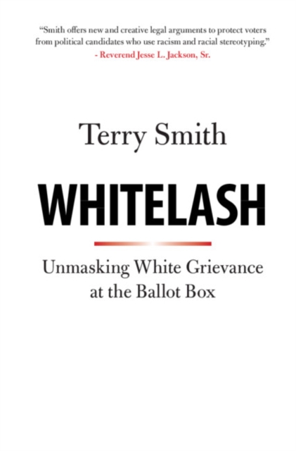 Whitelash : Unmasking White Grievance at the Ballot Box, PDF eBook