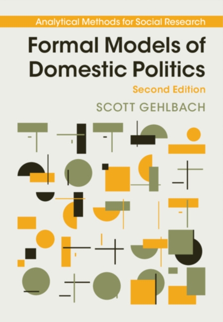 Formal Models of Domestic Politics, PDF eBook