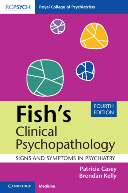 Fish's Clinical Psychopathology : Signs and Symptoms in Psychiatry, EPUB eBook