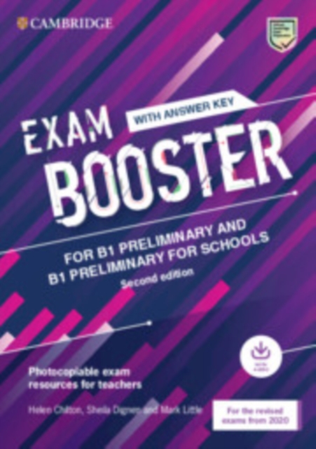 Exam Booster for B1 Preliminary and B1 Preliminary for Schools with Answer Key with Audio for the Revised 2020 Exams : Photocopiable Exam Resources for Teachers, Multiple-component retail product Book