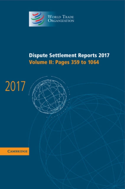 Dispute Settlement Reports 2017: Volume 2, Pages 359 to 1064, PDF eBook