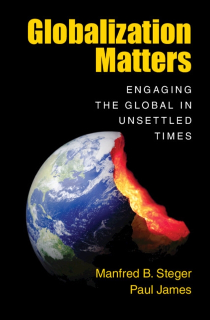 Globalization Matters : Engaging the Global in Unsettled Times, EPUB eBook