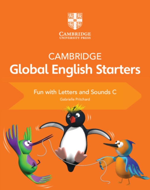 Cambridge Global English Starters Fun with Letters and Sounds C, Paperback / softback Book