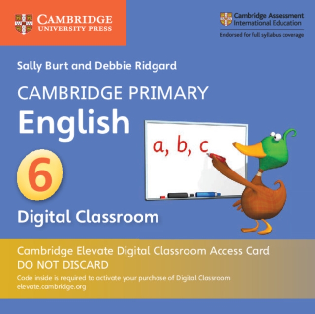 Cambridge Primary English Stage 6 Cambridge Elevate Digital Classroom Access Card (1 Year), Digital product license key Book
