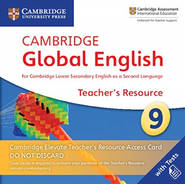 Cambridge Global English Stage 9 Cambridge Elevate Teacher's Resource Access Card : for Cambridge Lower Secondary English as a Second Language, Digital product license key Book
