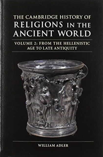 The Cambridge History of Religions in the Ancient World, Mixed media product Book