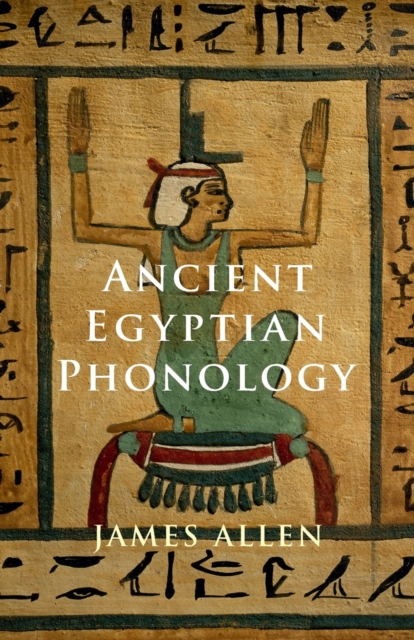 Ancient Egyptian Phonology, Paperback / softback Book