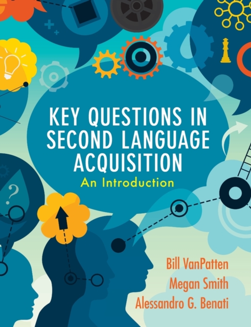 Key Questions in Second Language Acquisition : An Introduction, Paperback / softback Book