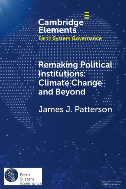 Remaking Political Institutions: Climate Change and Beyond, Paperback / softback Book