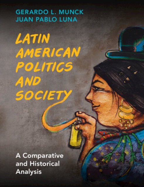 Latin American Politics and Society, Paperback / softback Book